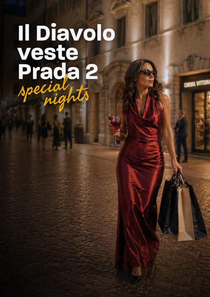 Il diavolo veste prada 2 - special nights a trento - cineworld trento